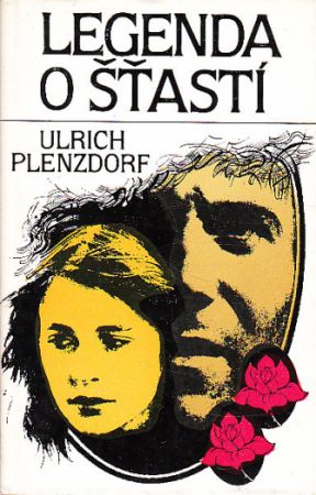 Legenda o šťastí od Ulrich Plenzdorf