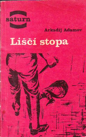 Liščí stopa od Arkadij Adamov - SATURN