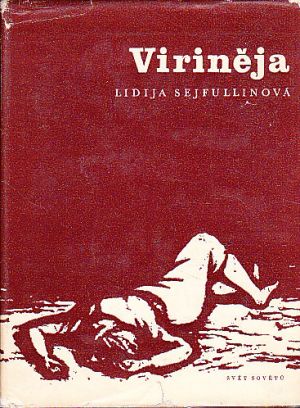 Viriněja od Lidija Nikolajevna Sejfullina