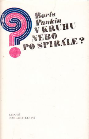 V kruhu nebo ve spirále? od Boris Pank.