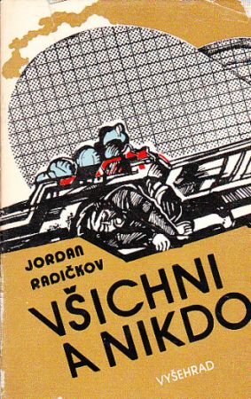 Všichni a nikdo od Jordan Radičkov