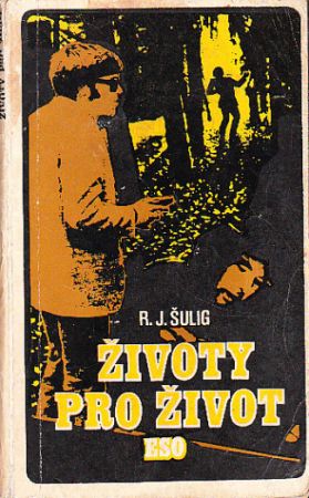Životy pro život od Josef Glückselig
