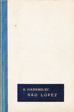 Sáo Lopez od K. Hadrbolec