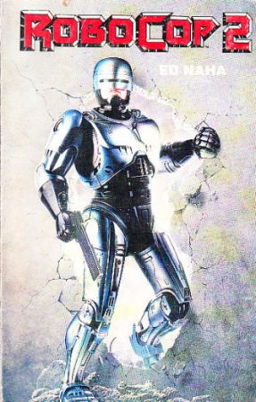 Robocop 2 od Ed Naha