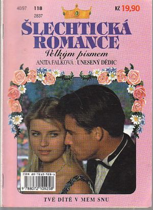 Šlechtická romance -  Tvé dítě v mém snu