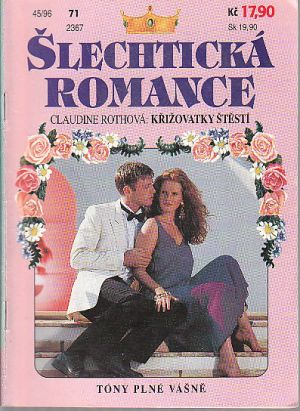 Šlechtická romance - Tony plné vášně