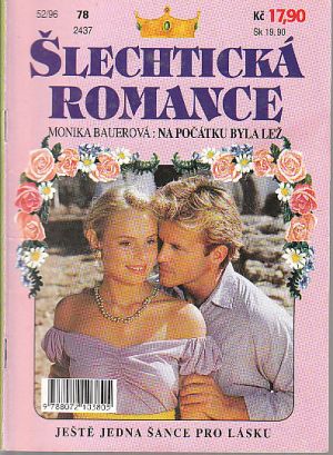 Šlechtická romance - Život není na zkoušku