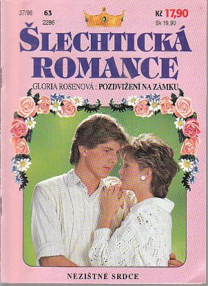 Šlechtická romance - Nezištné srdce