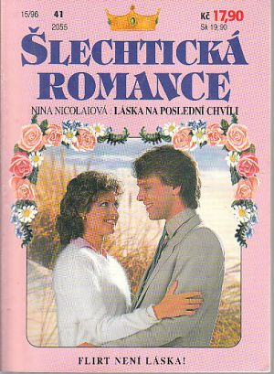 Šlechtická romance - Flirt není láska