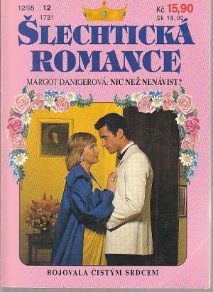 Šlechtická romance - Bojovala čistým srdcem