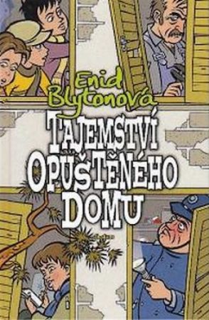 Tajemství opuštěného domu od Enid Blyton