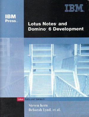 Lotus Notes and Domino 6 Development