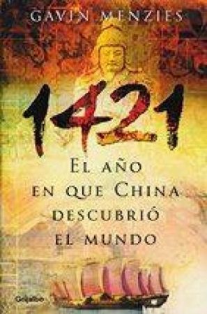 1421 El año en que China Descubrio el Mundo. Španělsky