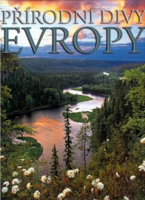 Přírodní divy Evropy od Franco Andreone  