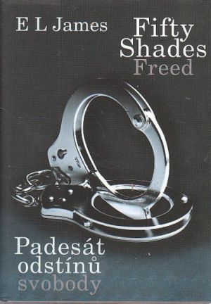 Padesát odstínů svobody od JAMES, E. L. 