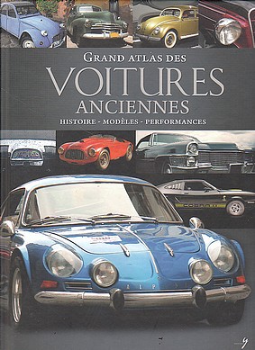Grand atlas des Voitures anciennes  Nová, nečtená kniha.