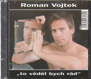 Roman Vojtek - To věděl bych rád